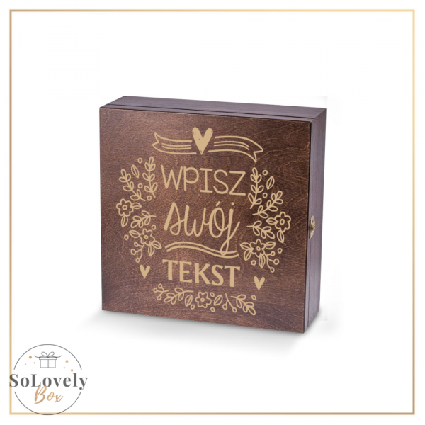 SKRZYNKA Z WŁASNĄ DEDYKACJĄ - SO LOVELY BOX